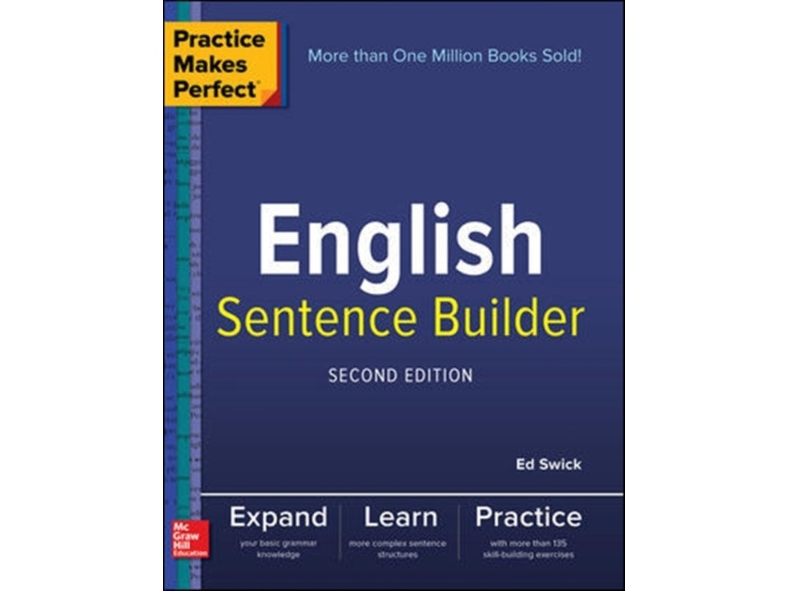 Practice Makes Perfect English Sentence Builder de Ed Swick (Inglés)