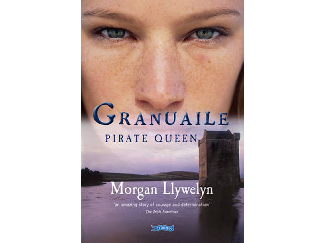 Granuaile: Pirate Queen de Morgan Llywelyn (Inglés)