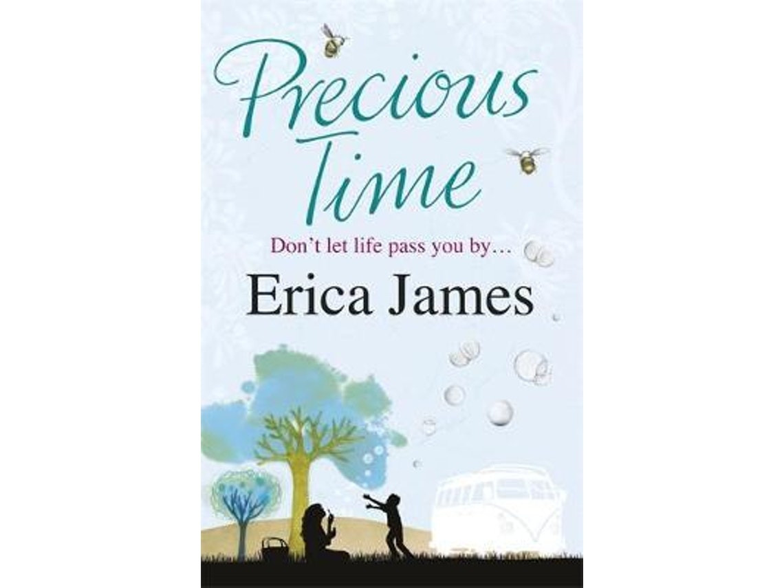 Precious Time de Erica James (Inglés)