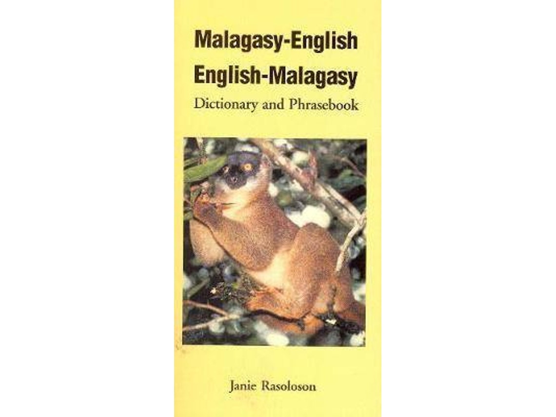 Malagasy-English / English-Malagasy Dictionary and Phrasebook by Janie Rasoloson (English)