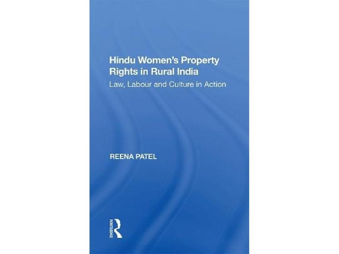Women's Property Rights in Rural India by Reena Patel (English)
