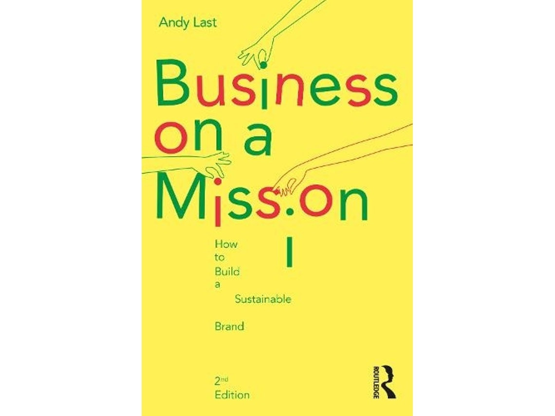 Business on a Mission by Andy Last (English)