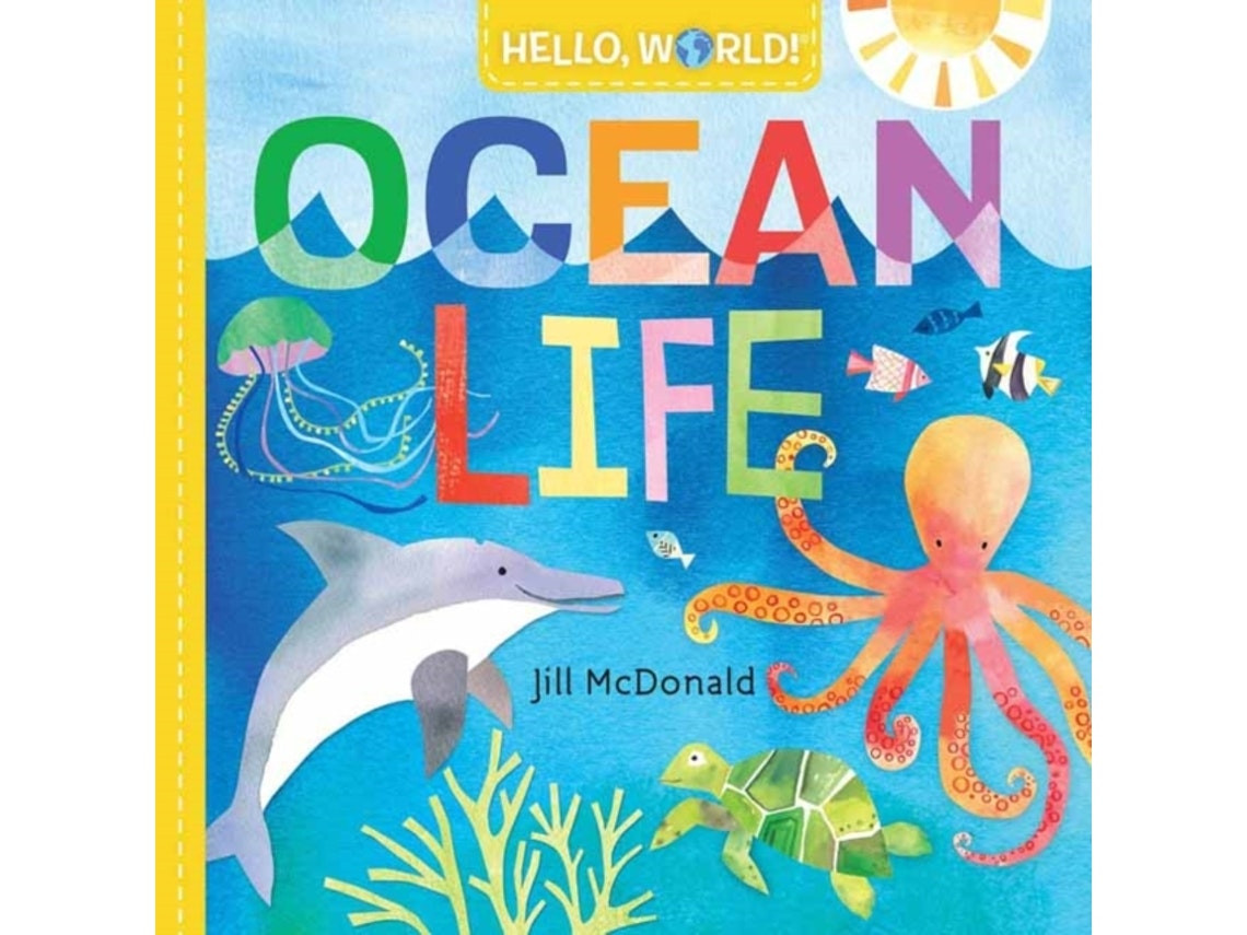 Hello World! Ocean Life de Jill McDonald (Inglés)