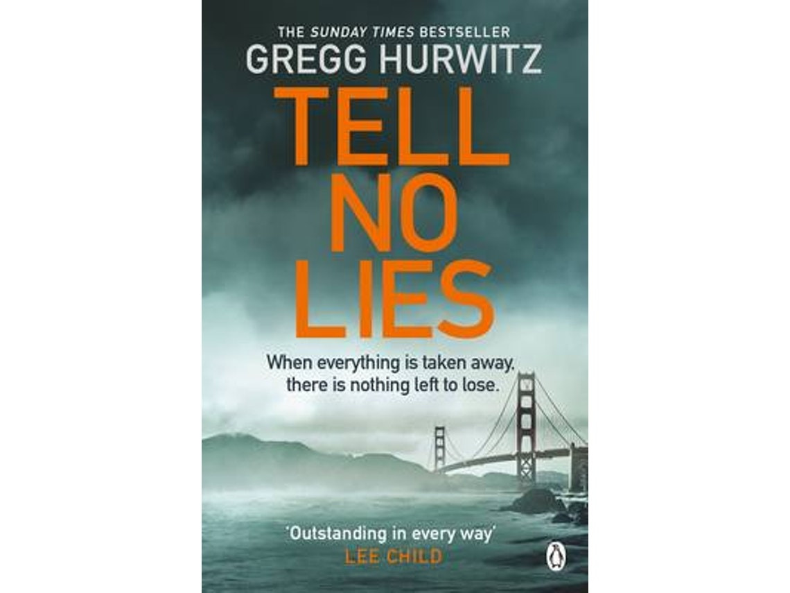 Tell No Lies de Gregg Hurwitz (Inglés)