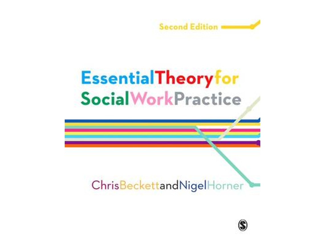 Essential Theory for Social Work Practice de Chris Beckett y Nigel Horner (Inglés)