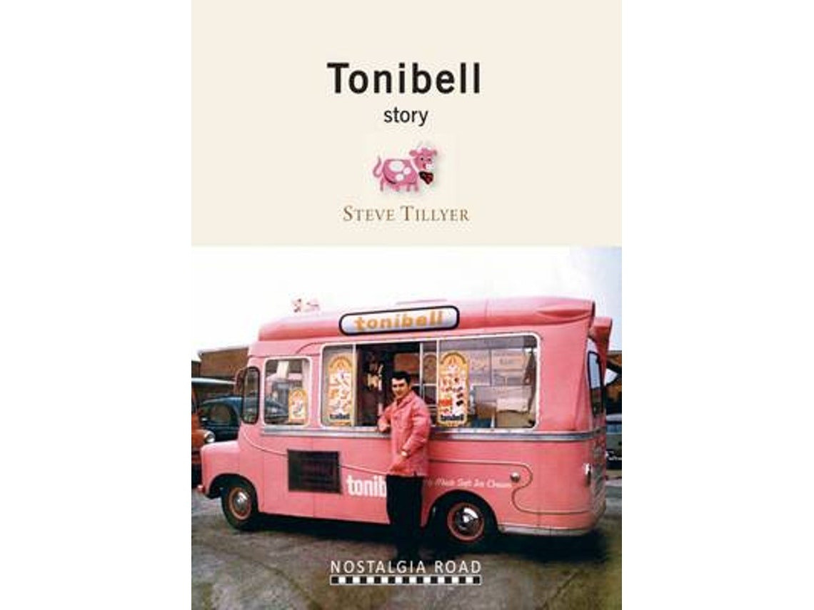 The Tonibell Story de Steve Tillyear (Inglés)