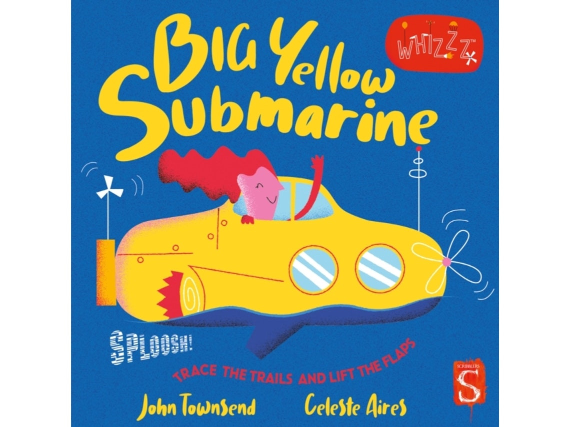 Sploosh! Big Yellow Submarine de John Townsend (Inglés)