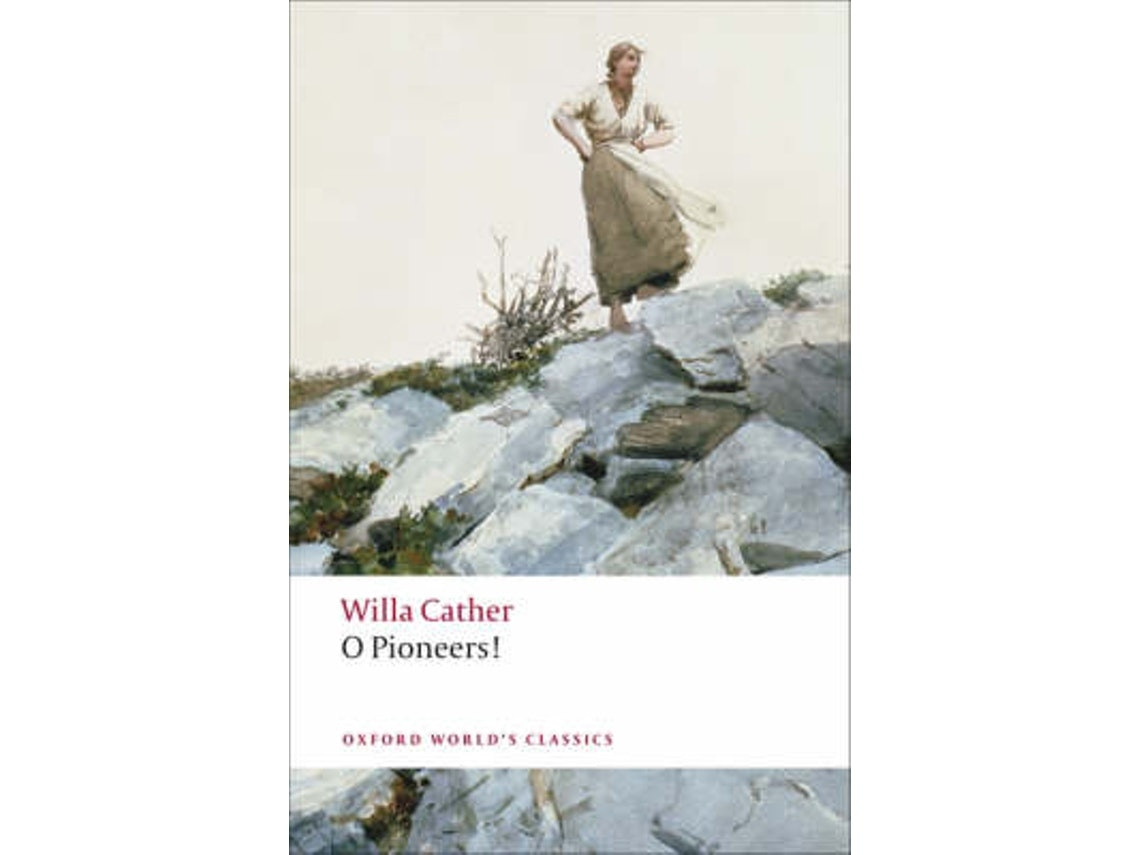 O Pioneers! de Willa Cather (Inglés)