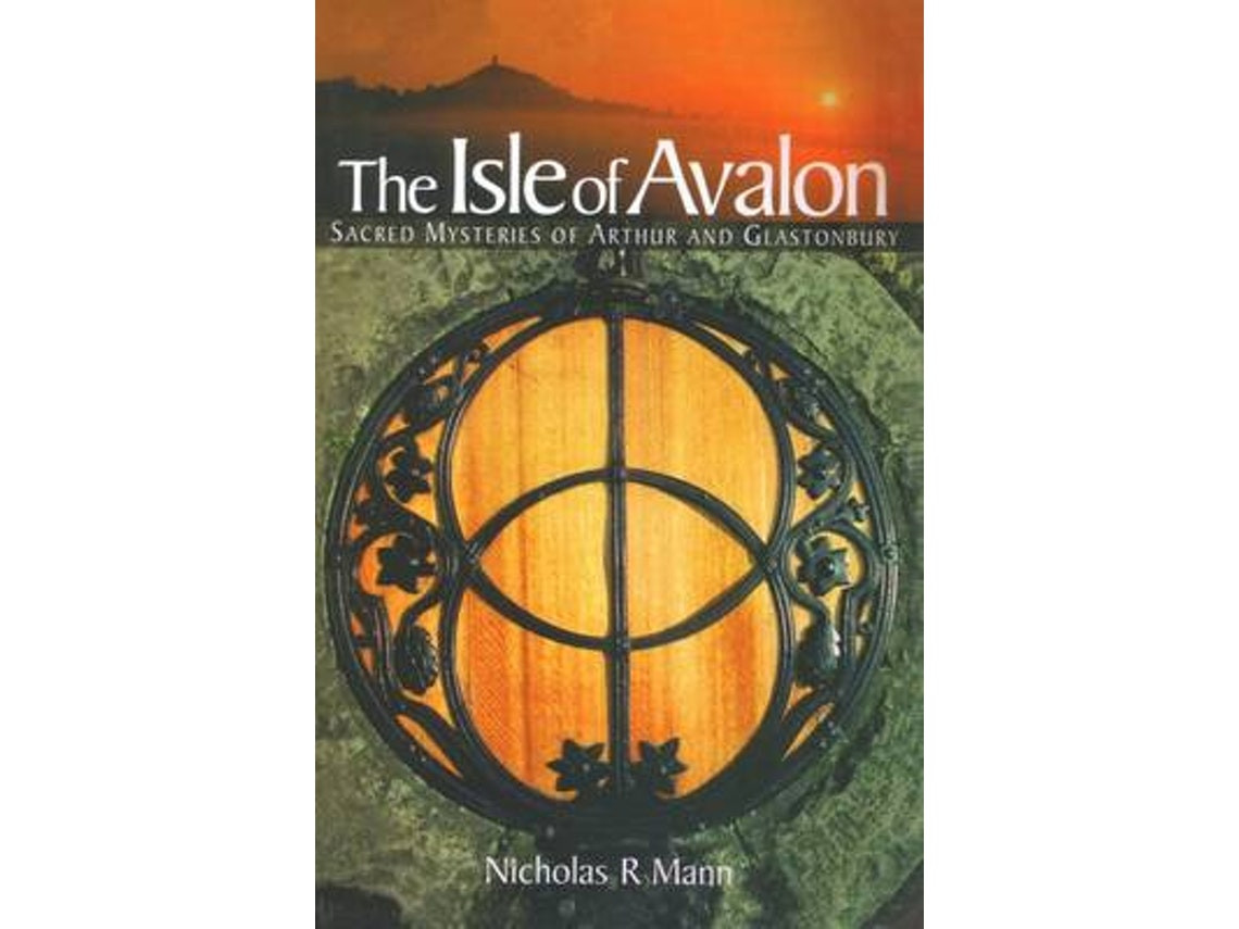 The Isle of Avalon de Nicholas R. Mann (Inglés)