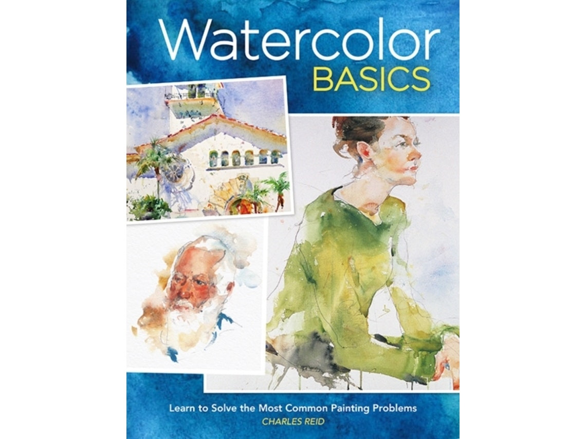 Watercolor Basics de Charles Reid (Inglés)