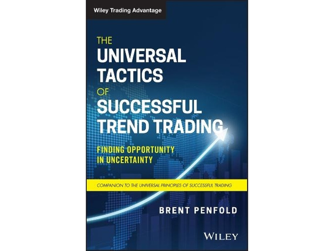 The Universal Tactics of Successful Trend Trading de B Penfold (Inglés)