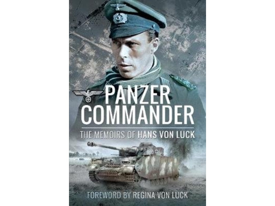 Panzer Commander by Hans von Luck (English)