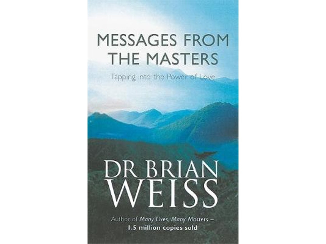 Messages from the Masters de Dr. Brian Weiss (Inglés)