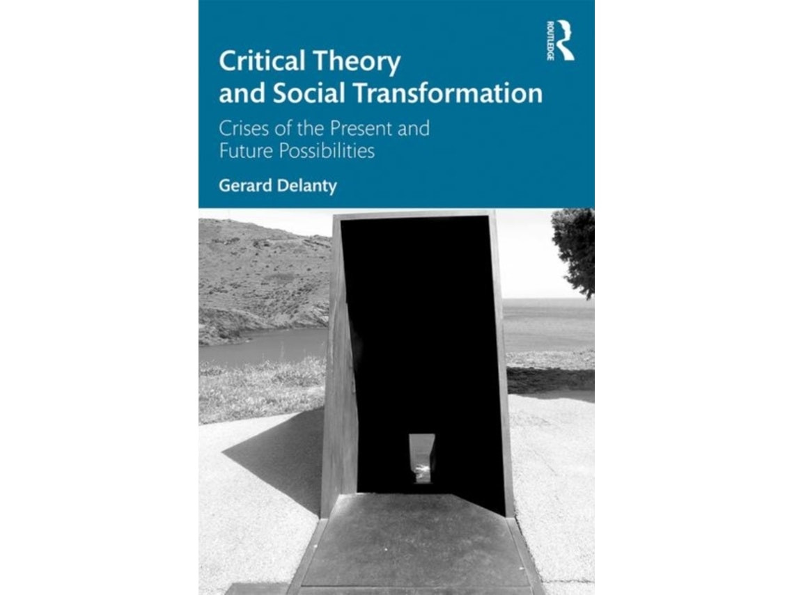 Critical Theory and Social Transformation de Gerard Delanty (Inglés)