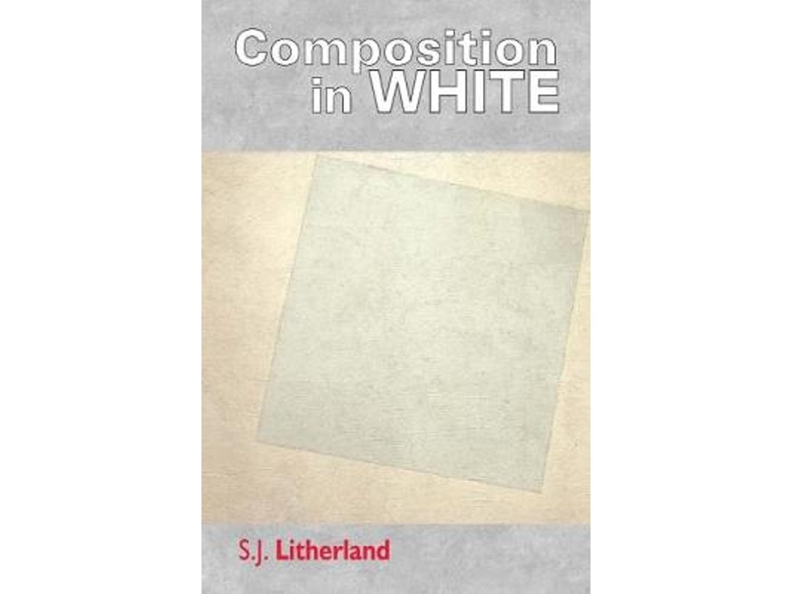Composition in White by S. J. Litherland (English)