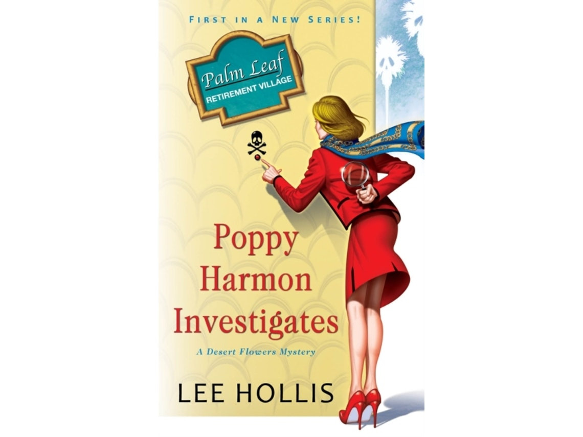 Poppy Harmon Investigates de Lee Hollis (Inglés)