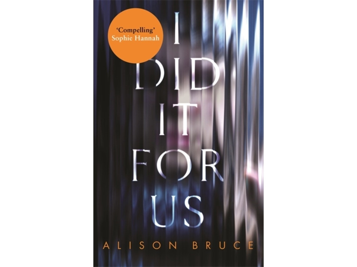 I Did It for Us de Alison Bruce (Inglés)