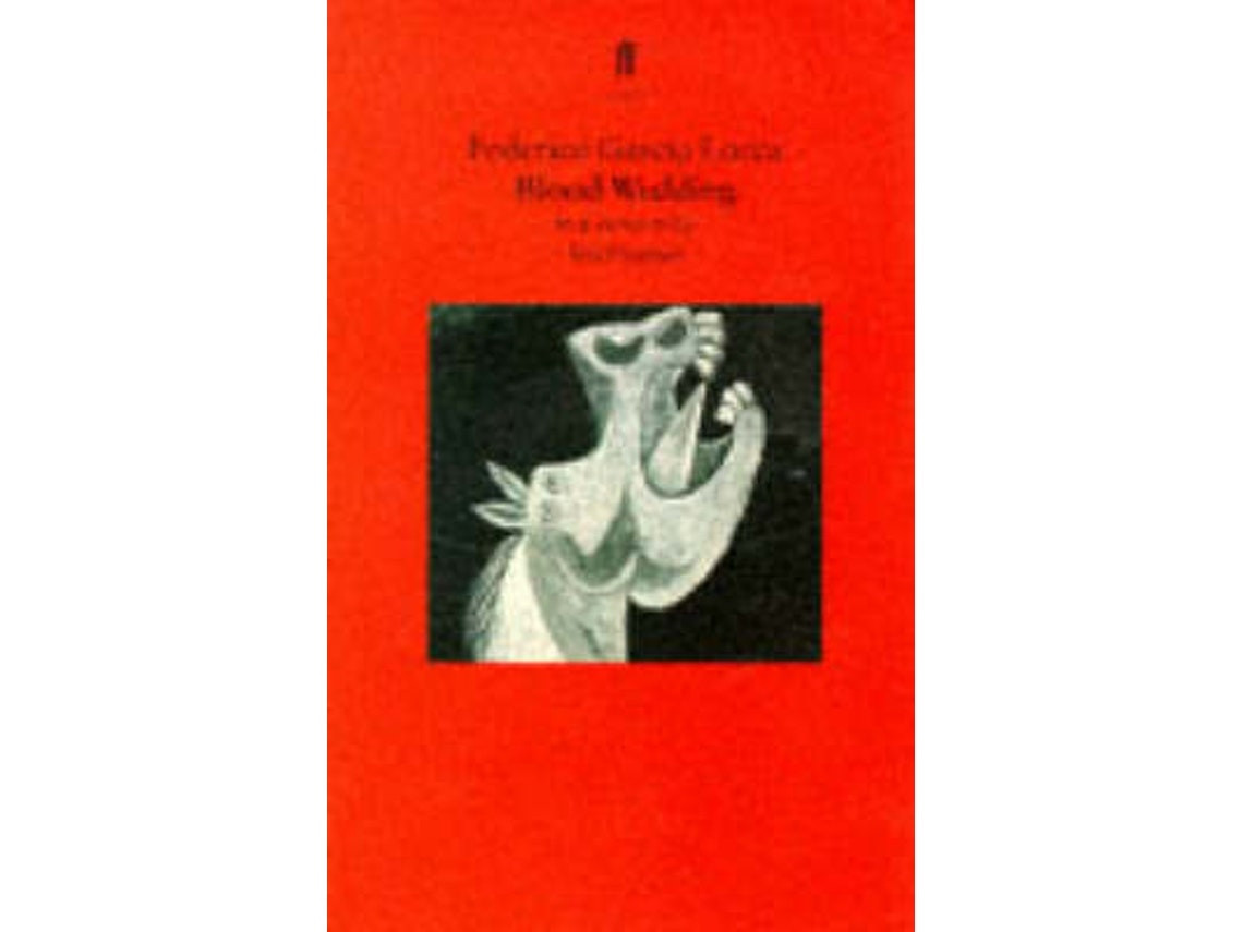 Blood Wedding de Federico García Lorca y Ted Hughes (Inglés)
