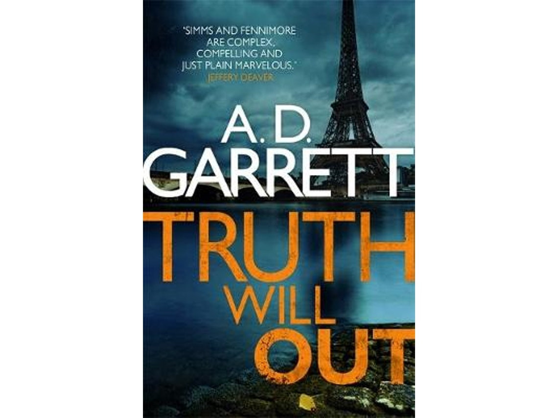 Truth Will Out de A.D. Garrett (Inglés)