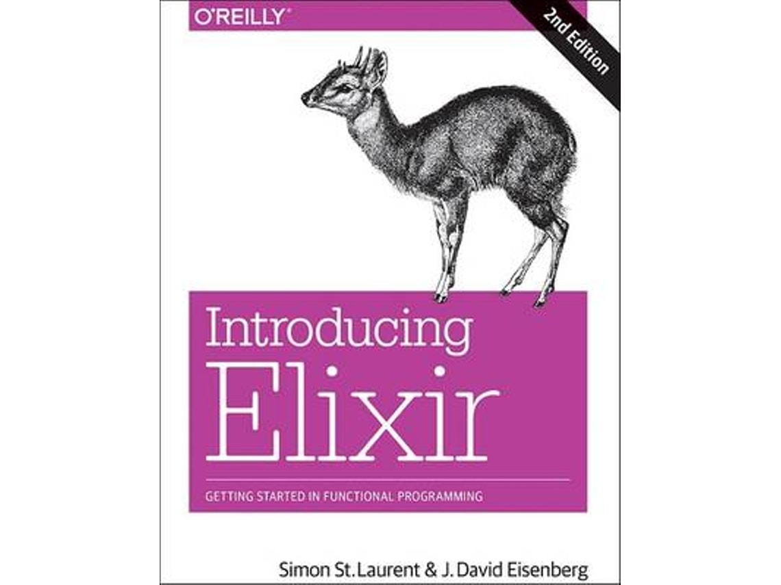 Introducing Elixir de Simon St. Laurent y J. David Eisenberg (Inglés)