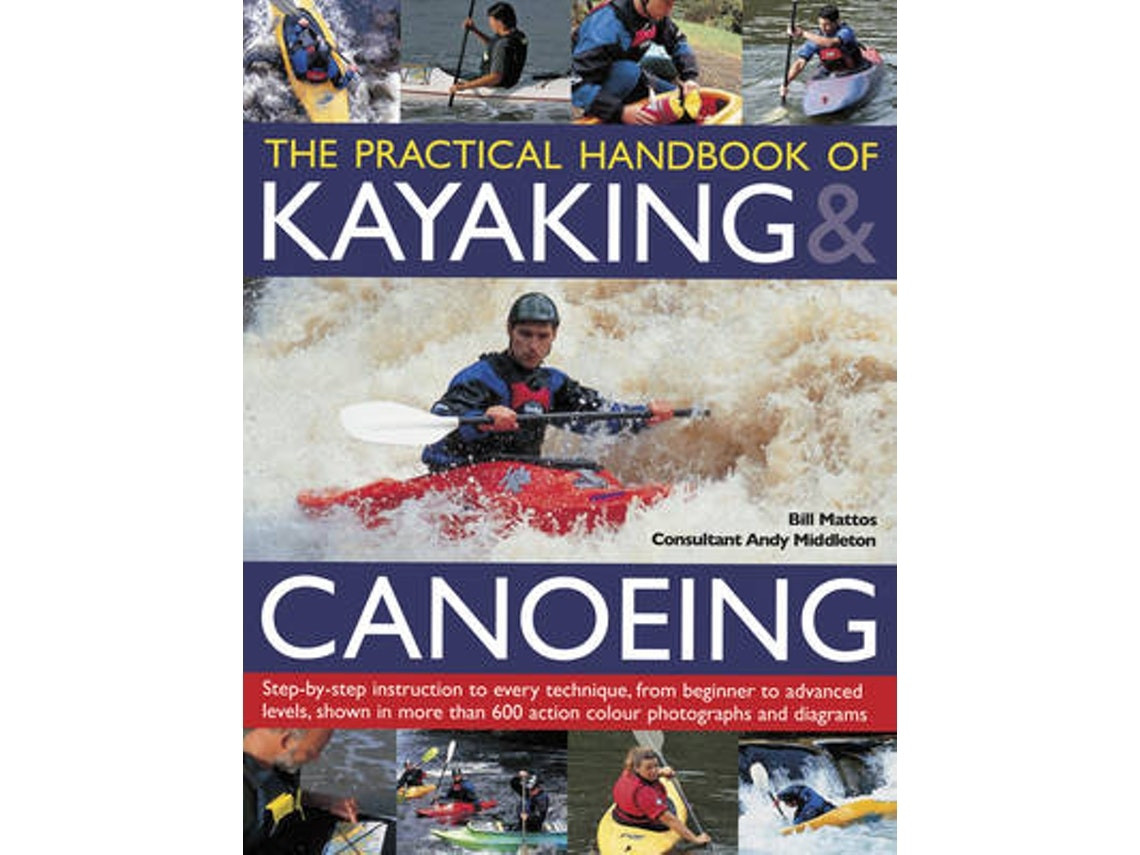 Livro practical handbook of kayaking &amp; canoeing de mattos bill (Inglês)
