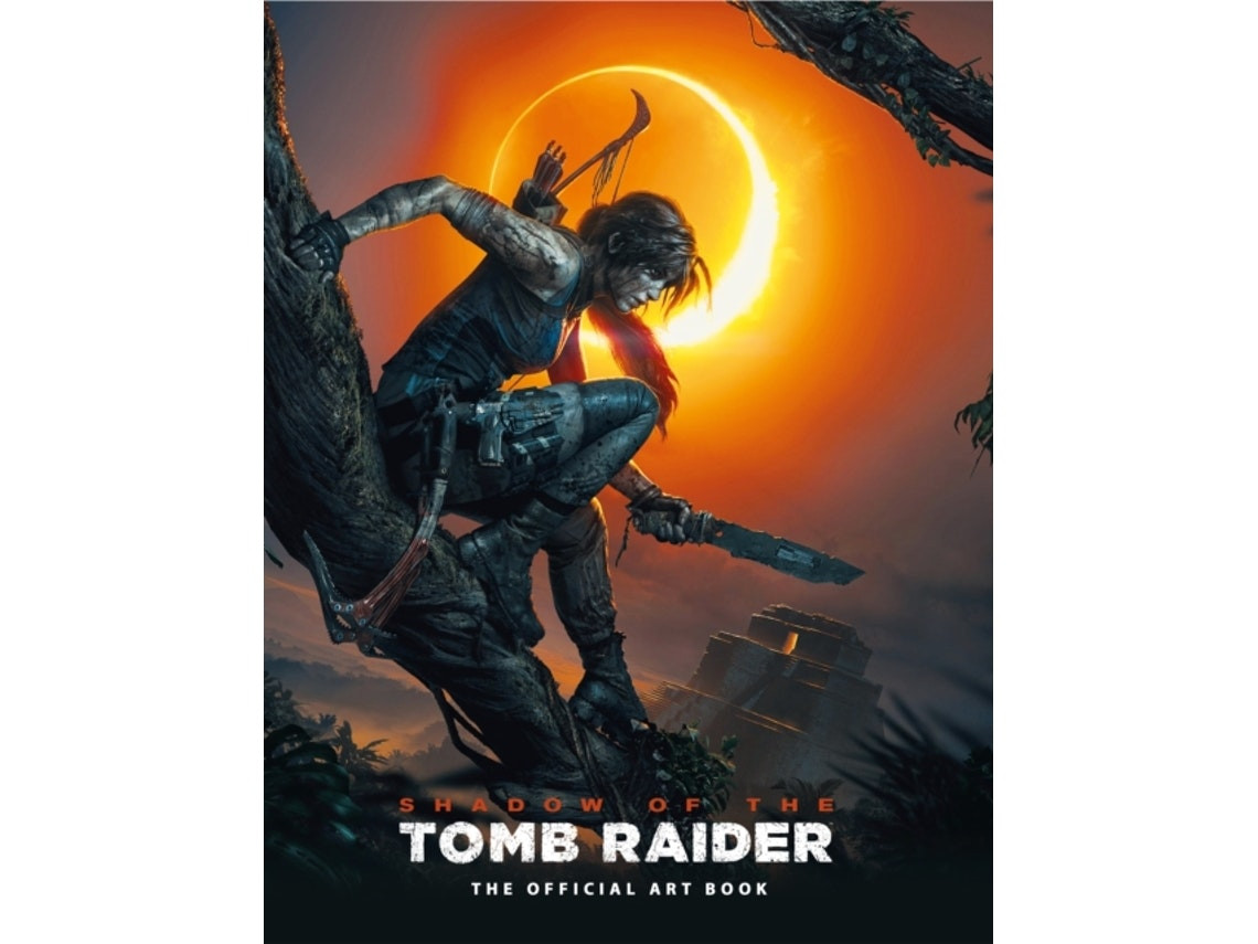 Shadow of the Tomb Raider: The Official Art Book de Paul Davies y Martin Dubeau (Inglés)