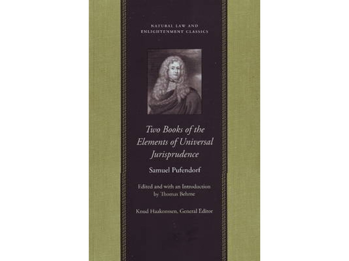 Two Books of the Elements of Universal Jurisprudence by Samuel Pufendorf (English)