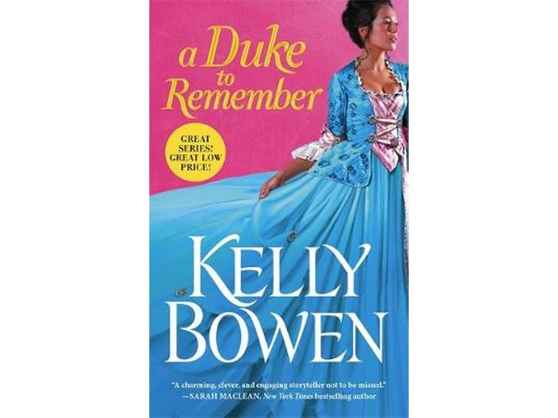 A Duke to Remember by Kelly Bowen (English)