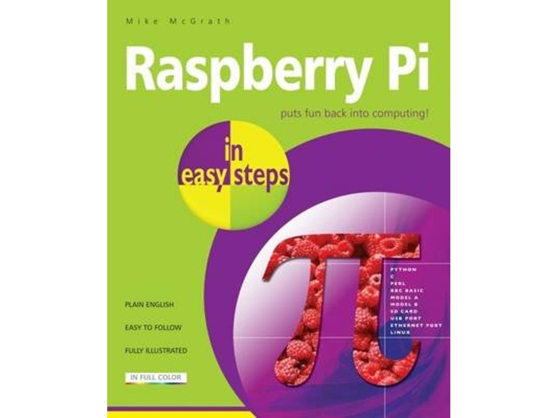 Raspberry Pi in Easy Steps by Mike McGrath (English)