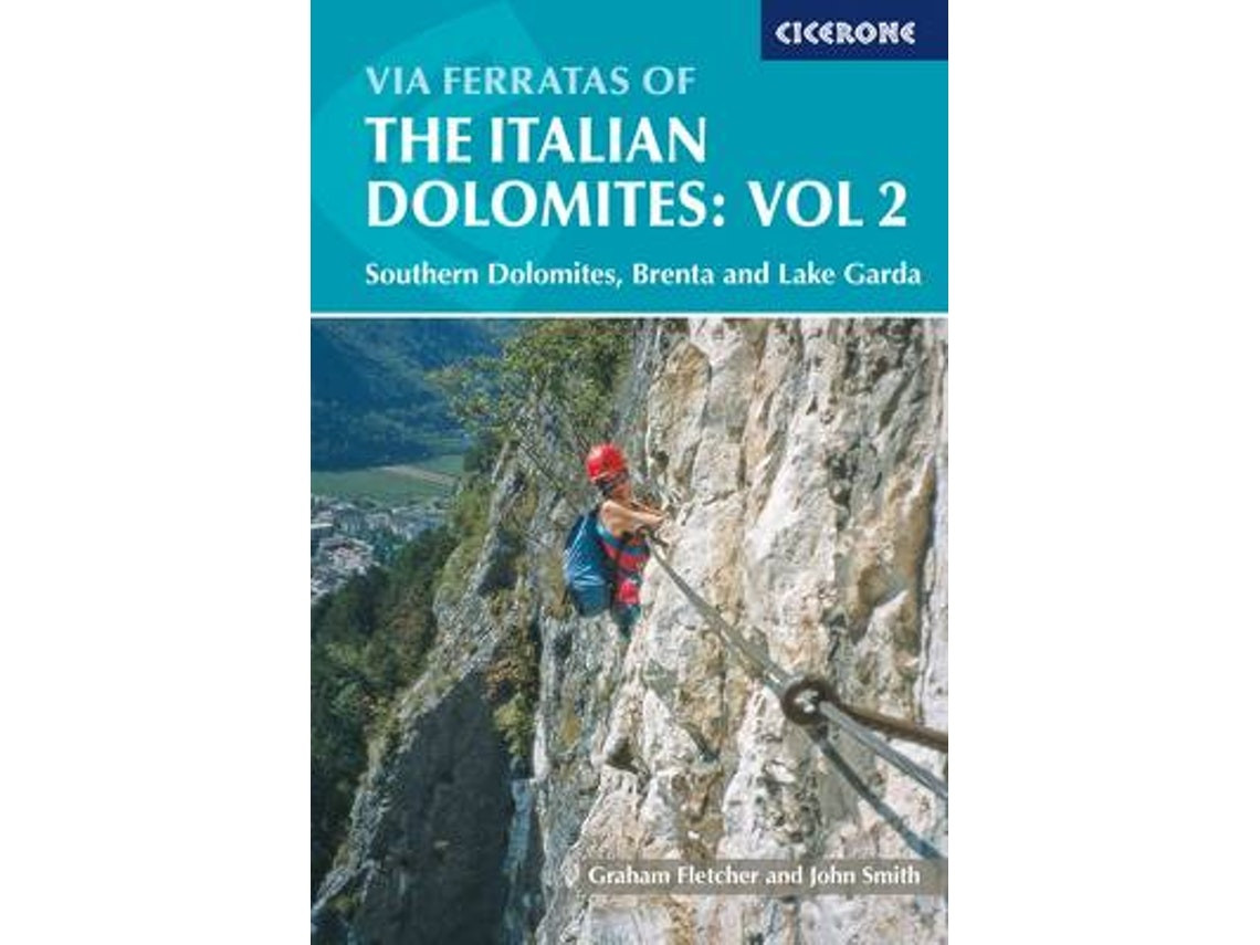 Livro via ferratas of the italian dolomites: vol 2 de graham fletcher,john smith (Inglês)