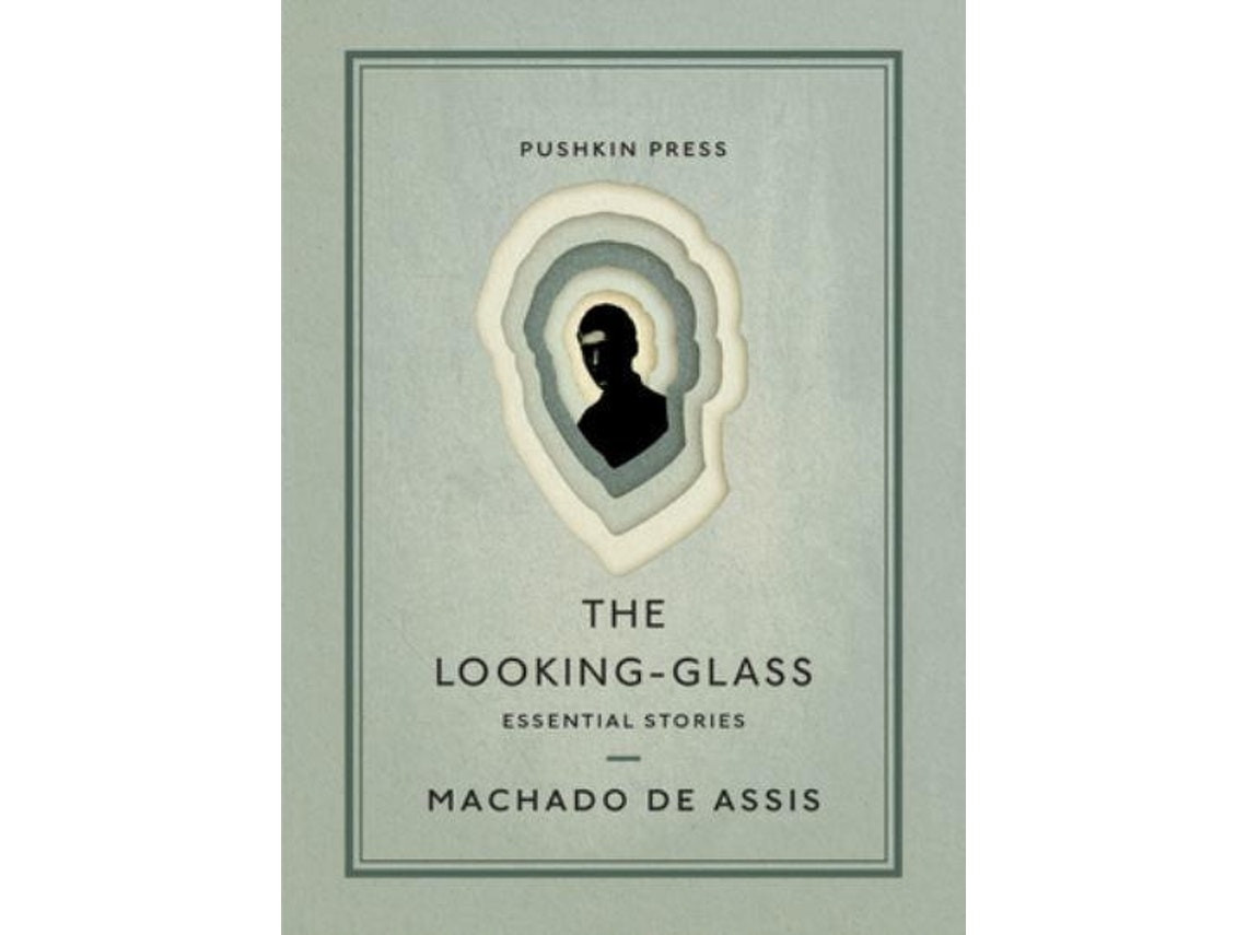 The Looking-Glass de Machado de Assis (Inglés)