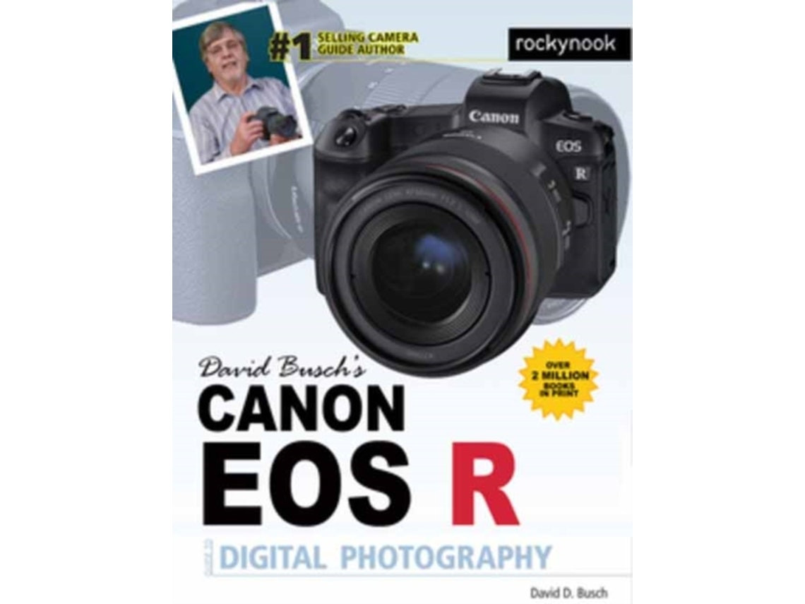 David Busch's Canon EOS R Guide de David D. Busch (Inglés)