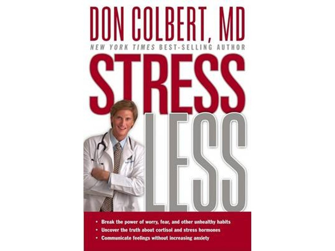 Stress Less de Don Colbert (Inglés)
