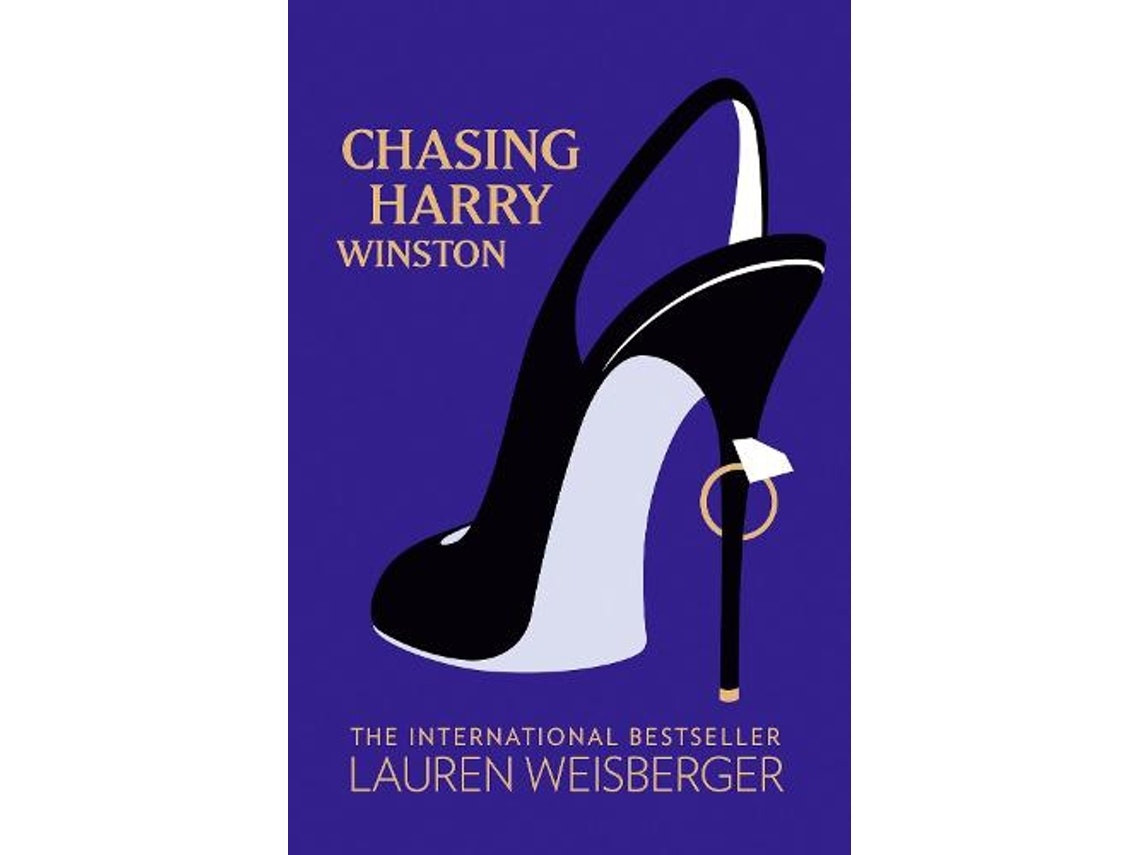 Chasing Harry Winston by Lauren Weisberger (English)