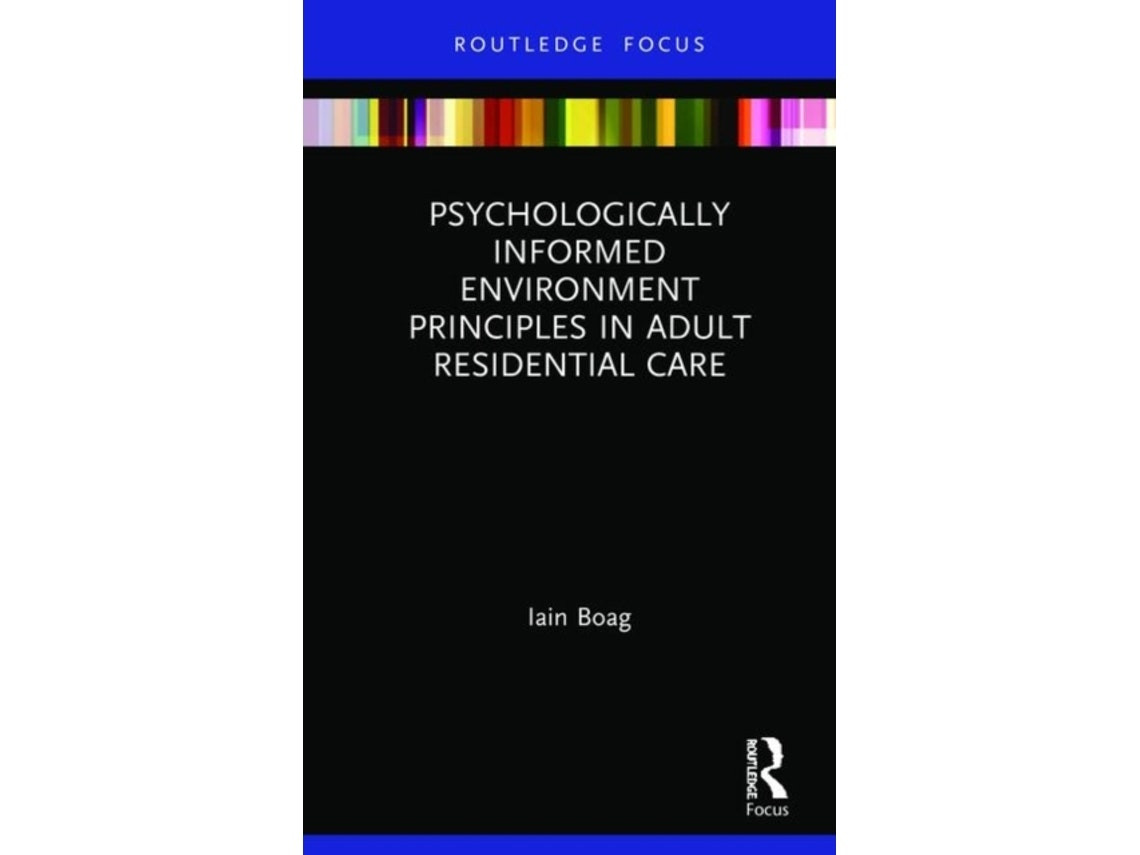 Psychologically Informed Environments de Iain Boag (Inglés)