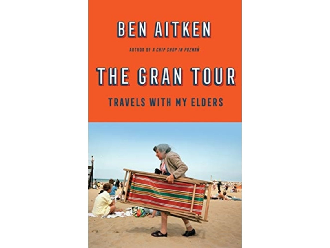 The Grand Tour by Ben Aitken (English)