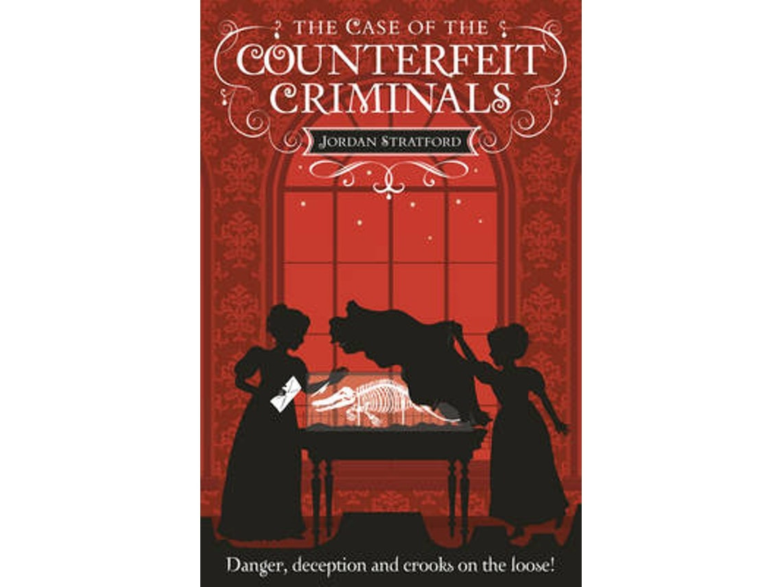 The Case of the Counterfeit Criminals de Jordan Stratford (Inglés)