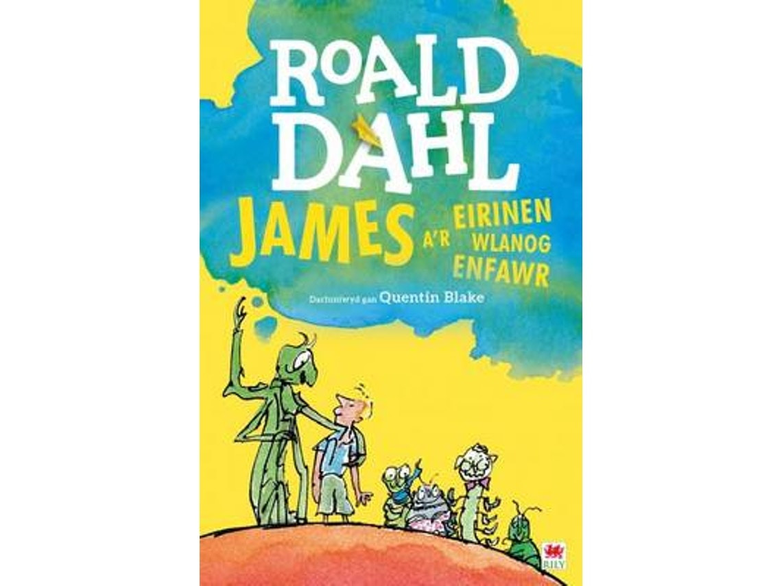 Livro james a'r eirinen wlanog enfawr de roald dahl (galês)