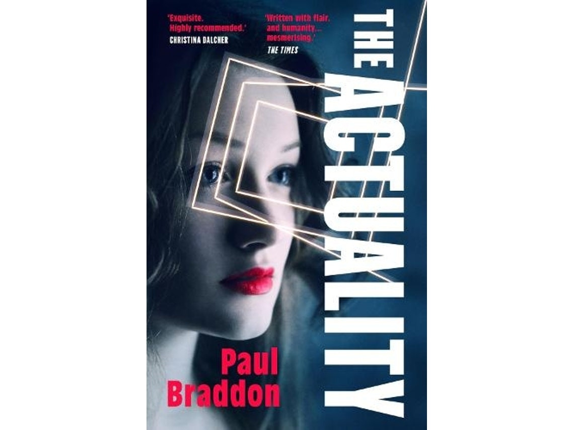 The Actuality de Paul Braddon (Inglés)