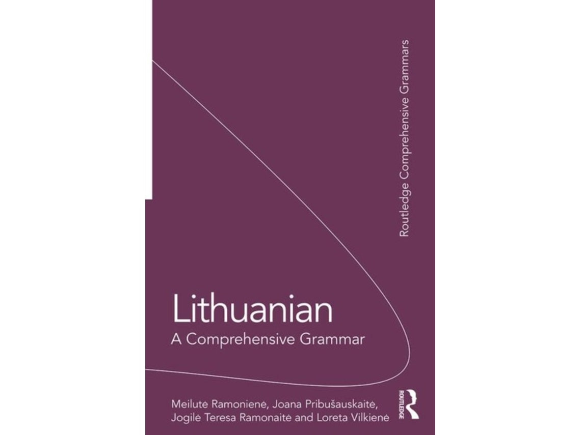 Lithuanian: A Comprehensive Grammar de Meilutė Ramonienė y otros (Inglés)