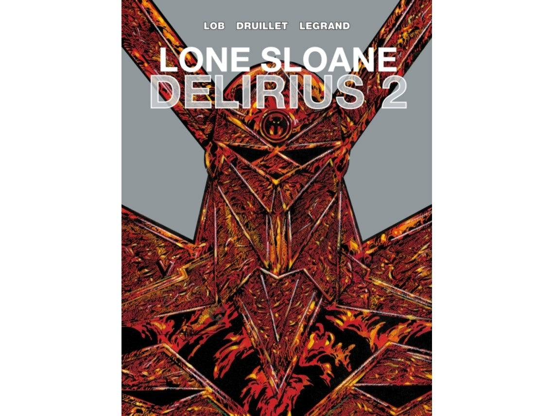 Lone Sloane: Delirius 2 de Jacques Lob (Inglés)