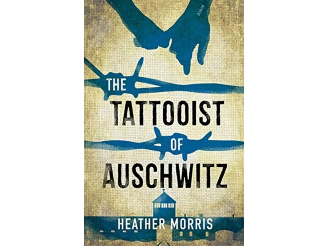 The Tattooist of Auschwitz de Heather Morris (Inglés)