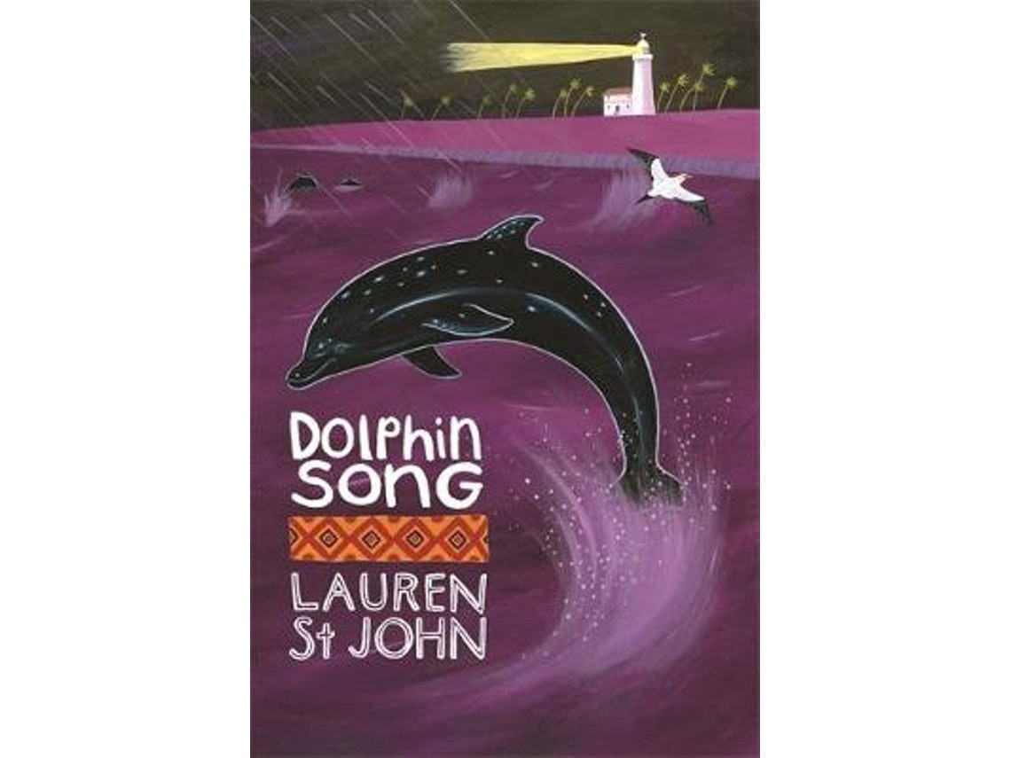 The White Giraffe: Dolphin Song de Lauren St John (Inglés)