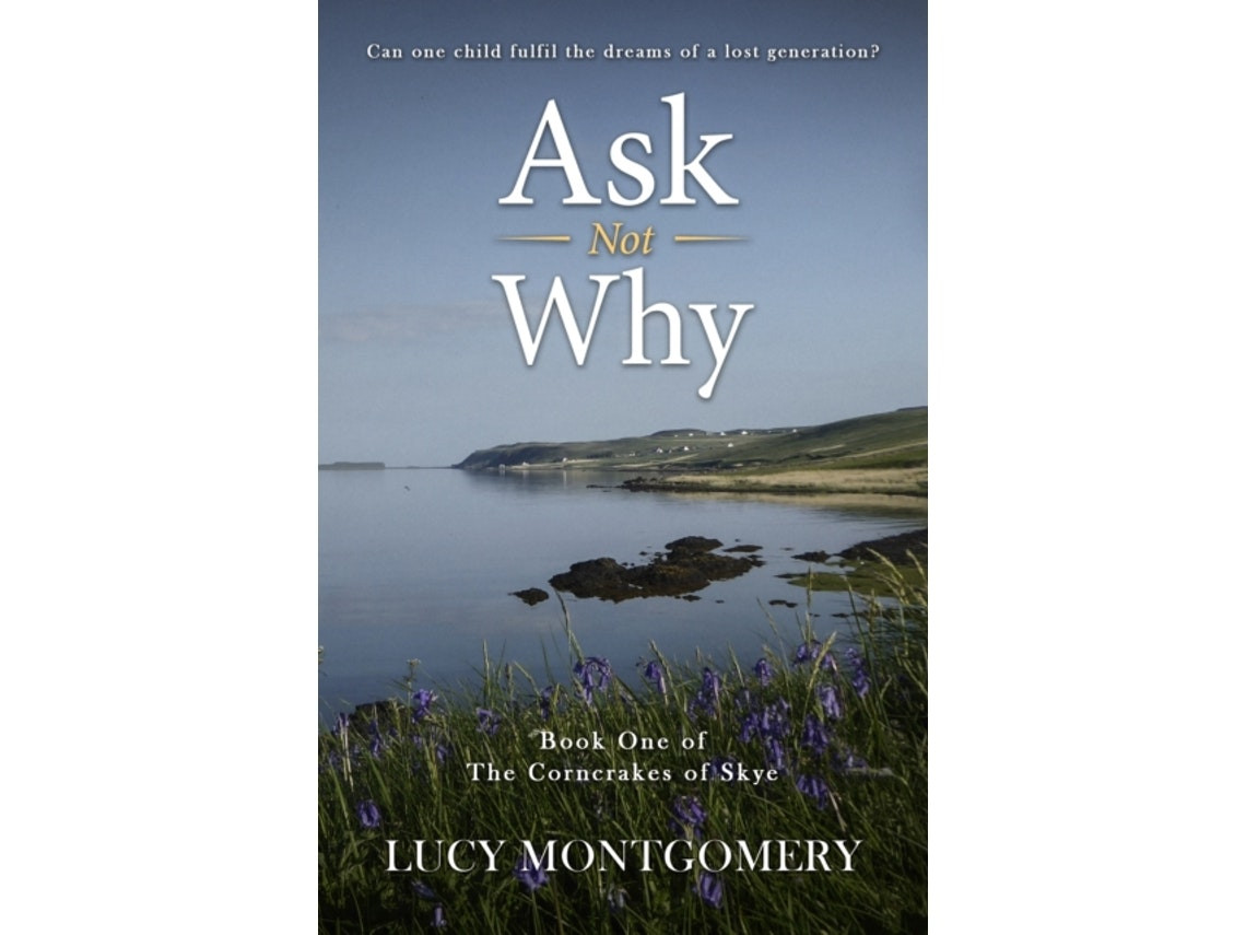 Ask Not Why de Lucy Montgomery (Inglés)