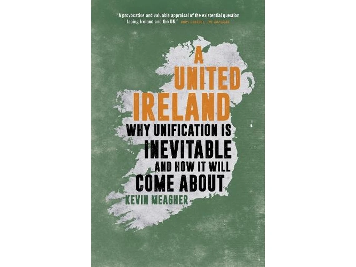 A United Ireland de Kevin Meagher (Inglés)