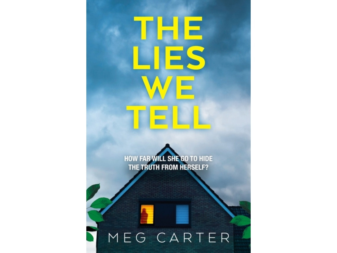 The Lies We Tell de Meg Carter (Inglés)