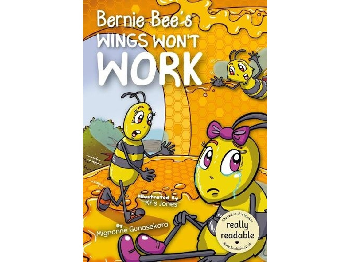 Bernie Bee's Wings Won't Work de Mignonne Gunasekara (Inglés)