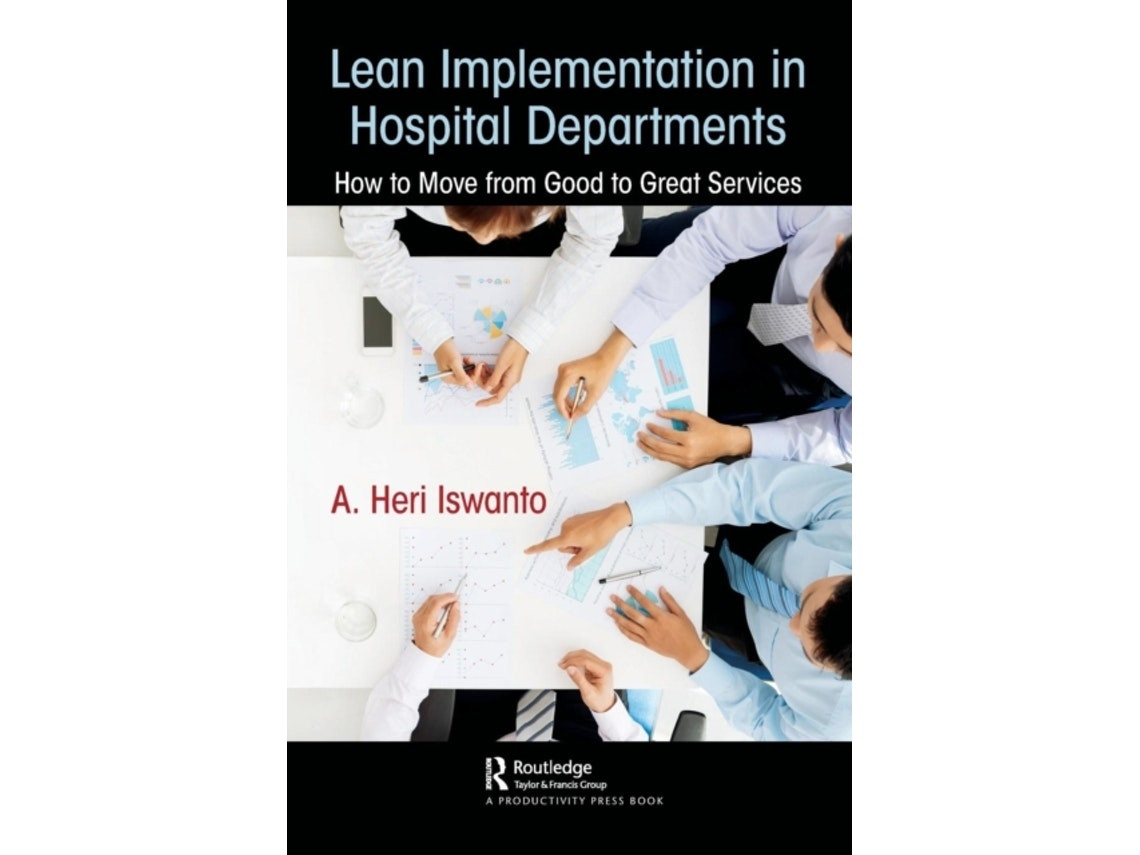 Lean Implementation in Hospital Departments de A. Heri Iswanto (Inglés)