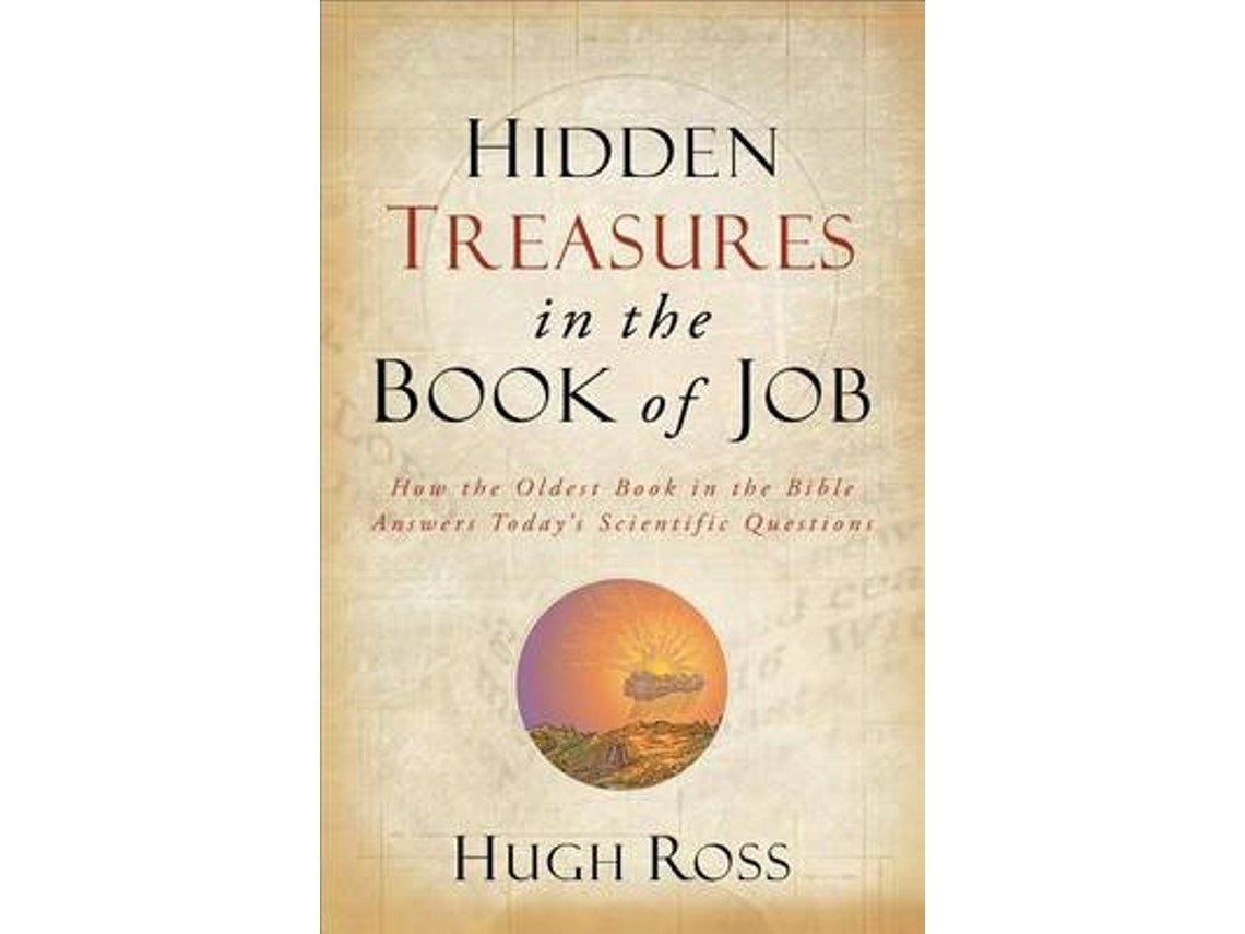 Hidden Treasures in the Book of Job de Hugh Ross (Inglés)