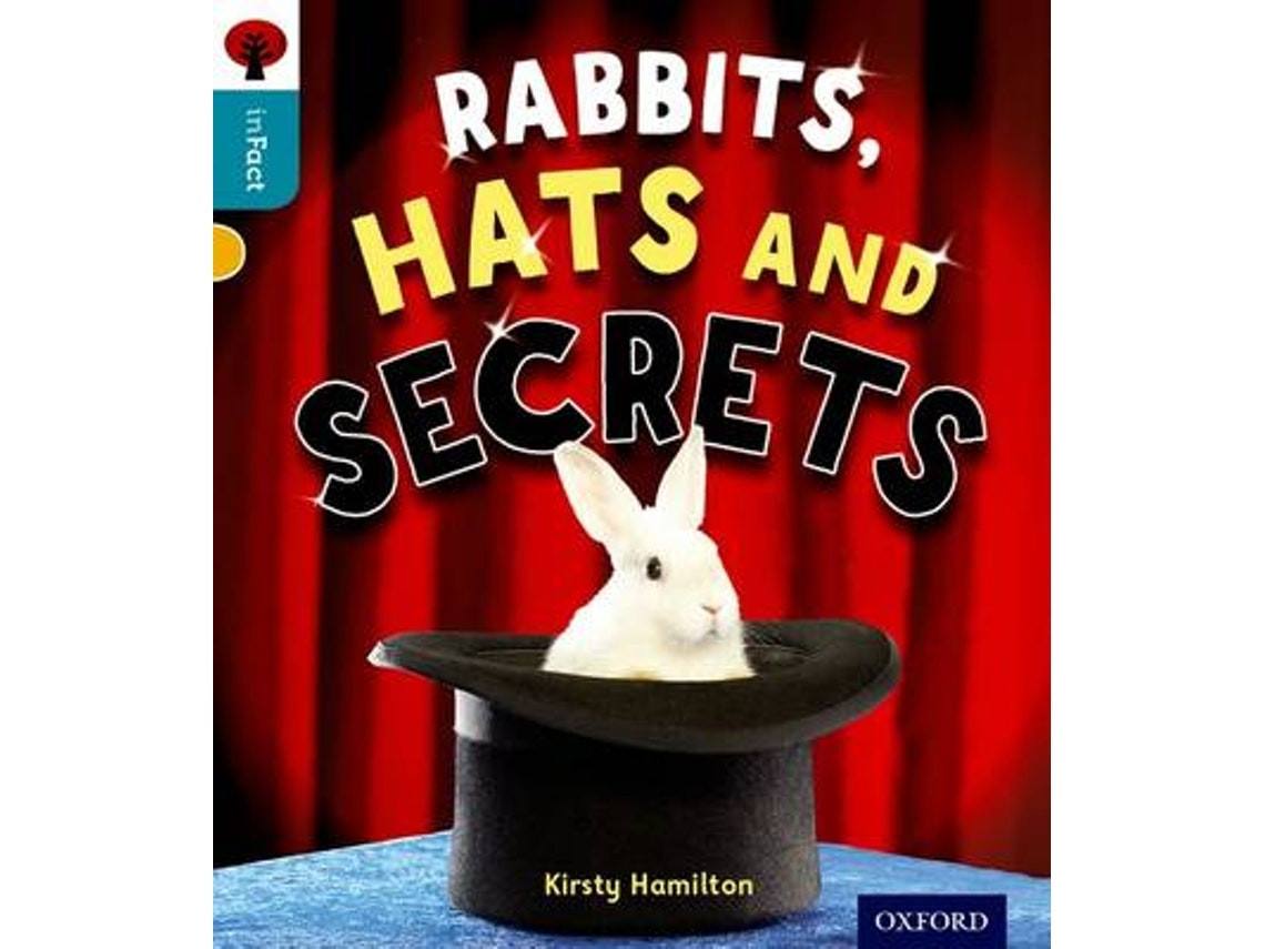 Oxford Reading Tree: Rabbits, Hats and Secrets de Kirsty Hamilton (Inglés)